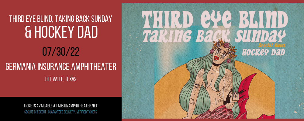 Third Eye Blind, Taking Back Sunday & Hockey Dad at Germania Insurance Amphitheater