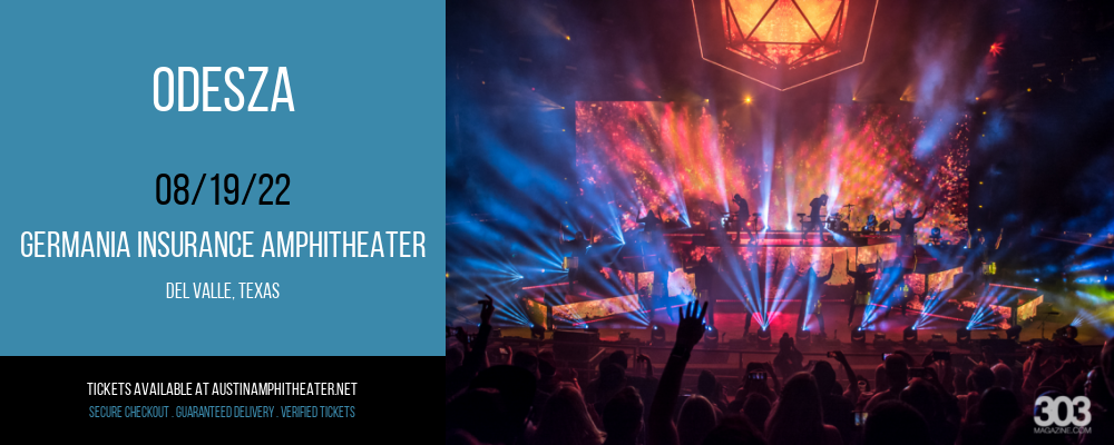 Odesza at Germania Insurance Amphitheater