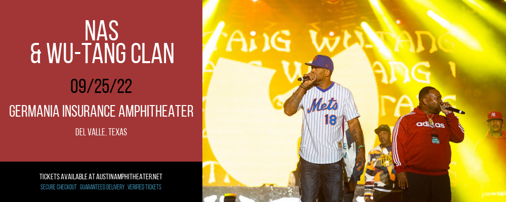 Nas & Wu-Tang Clan at Germania Insurance Amphitheater