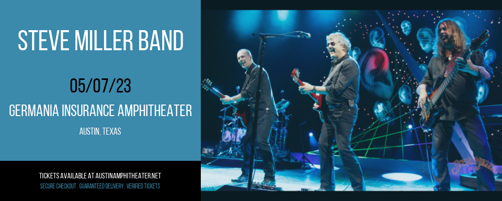 Steve Miller Band at Germania Insurance Amphitheater tickets Steve Miller Band at Germania Insurance Amphitheater