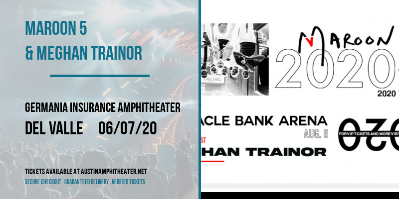 Maroon 5 & Meghan Trainor at Germania Insurance Amphitheater tickets Maroon 5 & Meghan Trainor at Germania Insurance Amphitheater