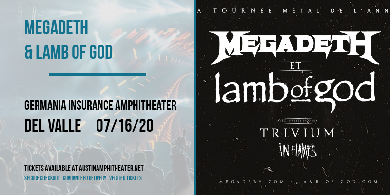 Megadeth & Lamb of God at Germania Insurance Amphitheater