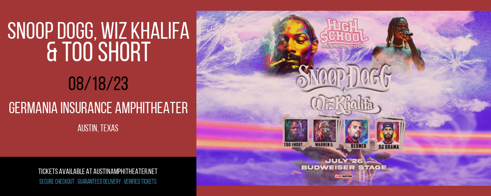 Snoop Dogg, Wiz Khalifa & Too Short at Germania Insurance Amphitheater