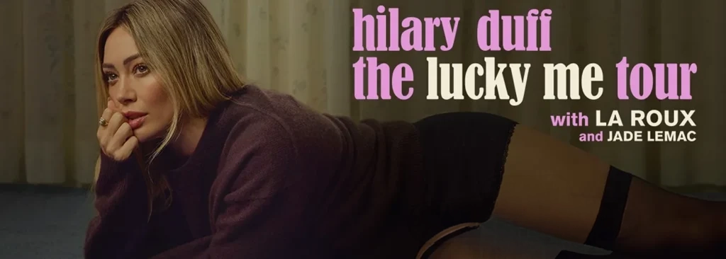 Hilary Duff, La Roux &amp; Jade LeMac