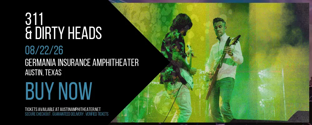 311 & Dirty Heads at Germania Insurance Amphitheater